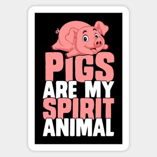Pigs are my spirit animal funny pig Sticker